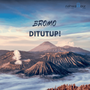 Tanggal Berapa Bromo Ditutup